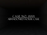 Cazul nr. 0001: Cazul unei case abandonate
